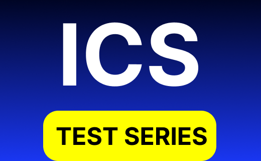 ICS Test Series  | Practice and Prepare for Your Exams